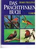 Bielfeld,Horst 1996 - das Prachtfinken Buch.